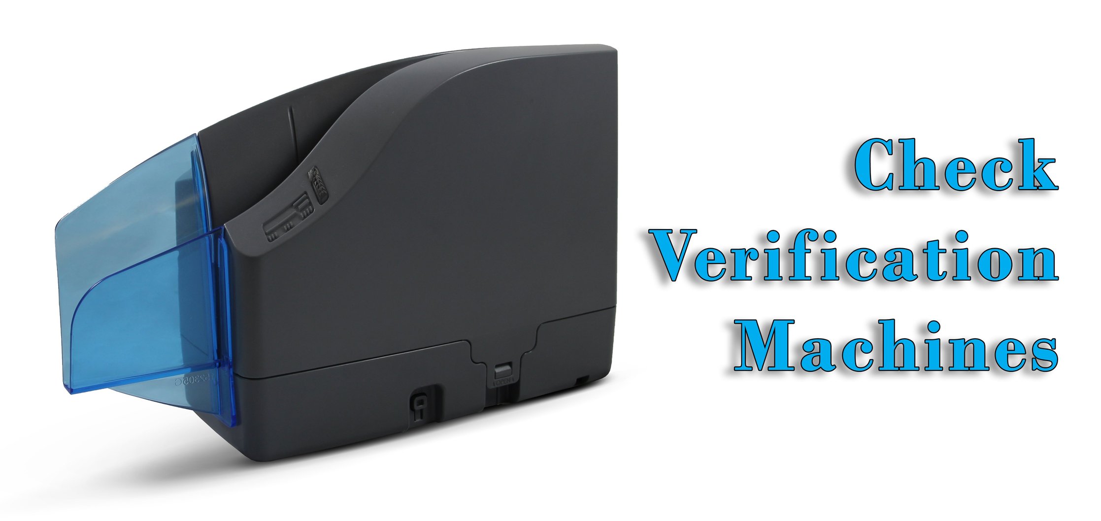 Check Verification Machines