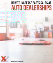 How-to-increase-parts-sales-at-auto-dealerships-1
